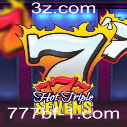 Descubra o Empolgante Jogo HotTripleSevens no 777bf.com