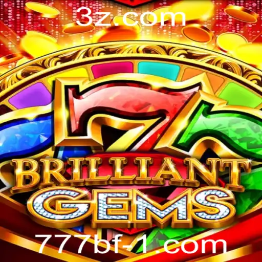 Descubra o Fascinante Mundo de 'BrilliantGems' em 777bf.com